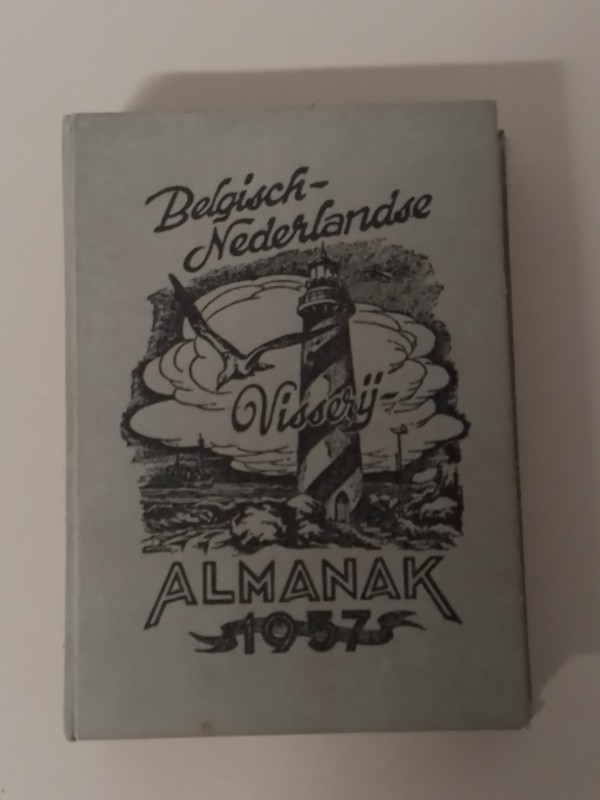 Belgisch-Nederlandse Visserij Almanak 1957